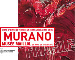 Expo Paris Musée Maillol Fragile Murano