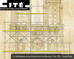 Expositions Paris Cité de l'architecture Notre-Dame de Paris. Des btisseurs aux restaurateurs