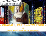 Expo Atelier des Lumières Paris Chagall, Paris  New York + Paul Klee