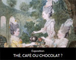 Expo Paris Musée Cognacq-Jay Thé Café ou Chocolat