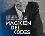 Expositions Paris Musée arts et métiers Le Magicien des codes