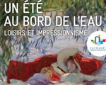 Expositions France Musée des Beaux Arts de Caen Un été au bord de l'eau Expositions France Musée des Beaux Arts de Rouen Eblouissants reflets