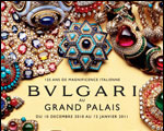 Expositions Paris Nef du Grand Palais Bulgari, 125 ans de magnificence italienne