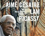 Expo Paris Grand Palais Galeries nationales Césaire Lam Picasso