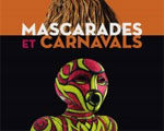 Expositions Paris Musée Dapper Carnaval