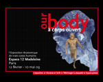 Exposition Paris Espace 12 Madeleine Our Body A Corps Ouvert