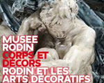 Expositions Paris Musée Rodin Corps et décors Arts Décoratifs