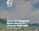 Expositions Musée de Giverny Avant les nymphéas. Monet découvre Giverny, 1883-1890
