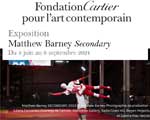 Expositions Paris Fondation Cartier Matthew Barney Secondary