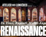 Expo Atelier des Lumi&egrave;res Paris Renaissance : De Vinci, Rapha�l, Michel-Ange