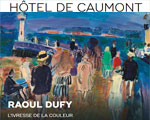 Expo Paris Musée H�tel de Caumont Raoul Dufy L'ivresse de la couleur