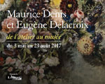 Expo Paris Musée Delacroix - Maurice Denis et Eugène Delacroix