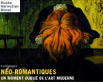 Expo Paris Musée Marmottan Néo-Romantiques un moment oublié de l'art Moderne