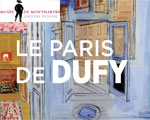 Expositions Paris Musée Montmartre Le Paris de Dufy