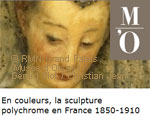 Expo Paris Musée d'Orsay En couleurs, la sculpture polychrome en France 1850-1910