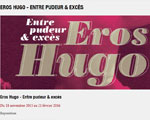 Expo Paris Eros Hugo