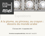 Expo Paris IMA A la plume, au pinceau, au crayon : dessins du monde arabe
