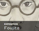 Expositions Paris Musée Maillol Foujita