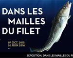 Expo Paris Musée de la marine Dans les mailles du filet