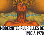 Centre Pompidou Modernités plurielles de 1905 à 1970