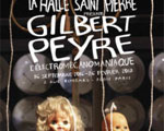 Expo Paris Halle Saint Pierre Gilbert Peyre