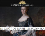 Expositions ch�teau de Versailles Le go�t de Marie Leszczynska